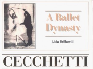 Livia Brillarelli- Cecchetti - A Ballet Dynasty